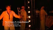 The Embers Featuring Craig Woolard - "Build Me Up Buttercup"