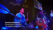 Carolina Breakers - Summertime's Calling Me