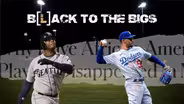 Black to the Bigs preview