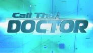 The NEW Call the Doctor 