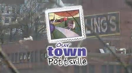 Video thumbnail: WVIA Our Town Series Our Town Pottsville