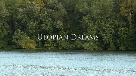 Video thumbnail: WVIA Special Presentations Utopian Dreams