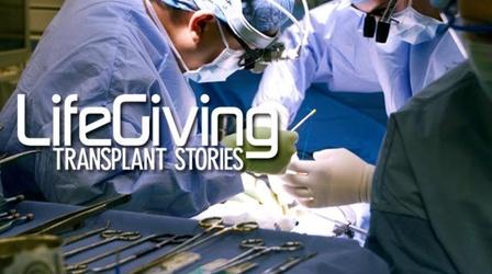 Video thumbnail: Be Well LifeGiving Transplant Stories