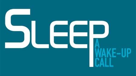 Video thumbnail: Be Well Sleep: A Wake-Up Call