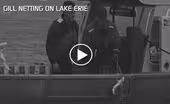 Video Extra: Gill Netting on Lake Erie