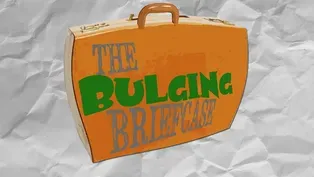 The Bulging Briefcase