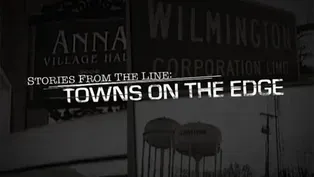 Stories From the Line: Towns on the Edge