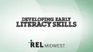 Developing Early Literacy Skills