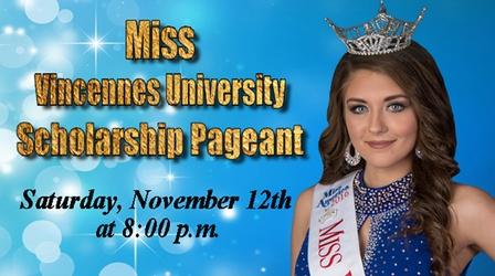 Video thumbnail: WVUT Special Events 51st Annual Miss Vincennes Universty Pageant