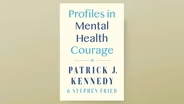 Patrick Kennedy on ‘Profiles in Mental Health Courage’