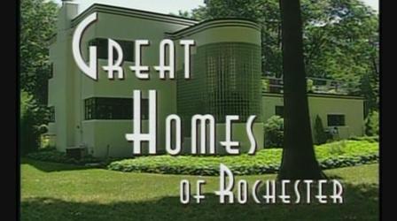 Video thumbnail: People & Places Great Homes of Rochester