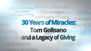 30 Years of Miracles: Tom Golisano and a Legacy of Giving