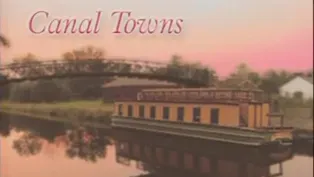 Canal Towns