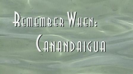 Video thumbnail: Rochester Remembered Remember When Canandaigua