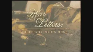 War Letters: Rochester Writes Home