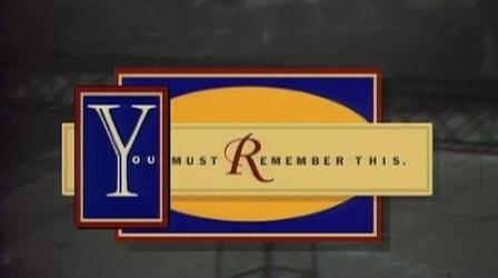 Video thumbnail: Rochester Remembered You Must Remember This