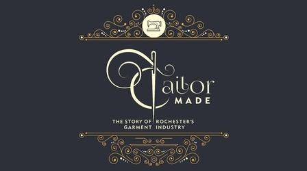 Video thumbnail: WXXI Documentaries Tailor Made: The Story of Rochester's Garment Industry