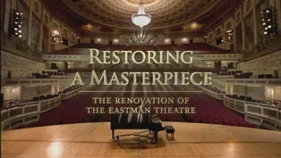 Restoring a Masterpiece: Renovation of the Eastman Theatre