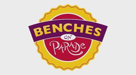 Video thumbnail: People & Places Benches on Parade