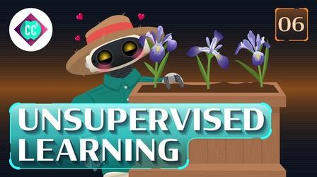Video thumbnail: Crash Course: Artificial Intelligence Unsupervised Learning #6