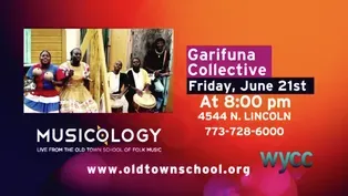Musicology Concert - Garifuna Collective - June 21 at 8pm