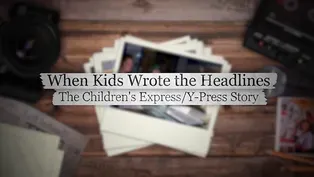 When Kids Wrote the Headlines