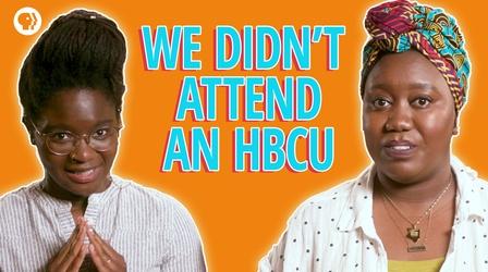 Video thumbnail: Say It Loud Should You Go To an HBCU?