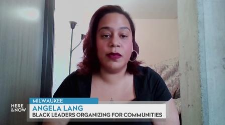 Video thumbnail: Here and Now Angela Lang on the 2022 Vote and Wisconsin's Racial Politics