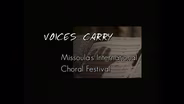 Voices Carry: Missoula's Interntional Choral Fest