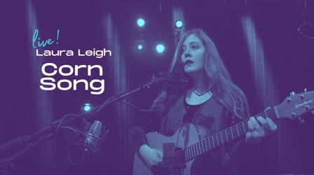 Video thumbnail: AHA! A House for Arts Experience the Soulful Sounds of Laura Leigh's 'Corn Song'