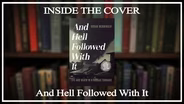 And Hell Followed with It