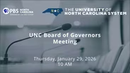 1/29/2026: UNC Board of Governors Meeting