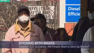 Some Not Ready to Give Up Masks Despite Relaxed Guidelines