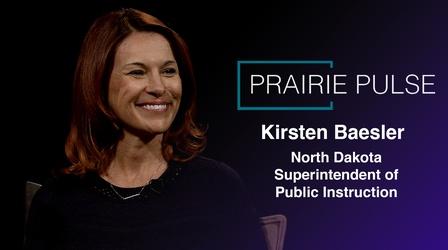 Video thumbnail: Prairie Pulse Prairie Pulse 1827: Kirsten Baesler and Robb Justice