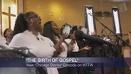 ‘The Birth of Gospel’ Documentary Premieres on WTTW