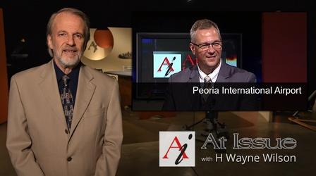 Video thumbnail: At Issue S31 E11: Peoria International Airport