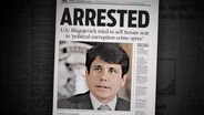 The Political Downfall of Rod Blagojevich