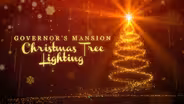 2024 Governor's Mansion Christmas Tree Lighting