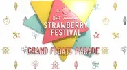 87th Annual West Tennessee Strawberry Festival Grand Floats Parade