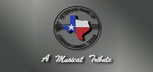 The Veteran’s Band of Corpus Christi: A Musical Tribute