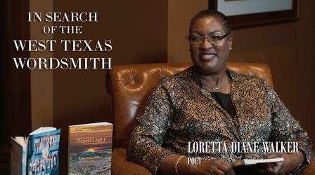 Video thumbnail: In Search of the West Texas Wordsmith Loretta Diane Walker