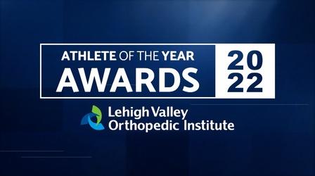 Video thumbnail: WLVT Specials Athlete of the Year Awards