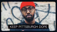 Keep Pittsburgh Dope