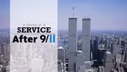Stories of Service: After 9/11