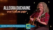 Allegra DuChaine - “Don’t Call Me Baby”