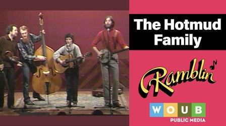 Video thumbnail: Ramblin' The Hotmud Family