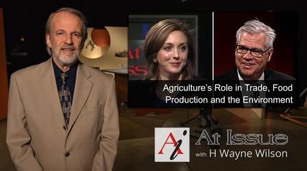 Video thumbnail: At Issue S32 E24: Agriculture’s Role in Trade, Food Production