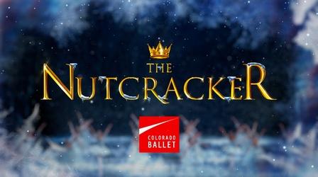 Video thumbnail: RMPBS Presents... The Nutcracker, By Colorado Ballet