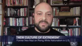 Former Neo-Nazi on Combating the Rise of Extremism