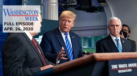 Video thumbnail: Washington Week Washington Week full episode for April 24, 2020